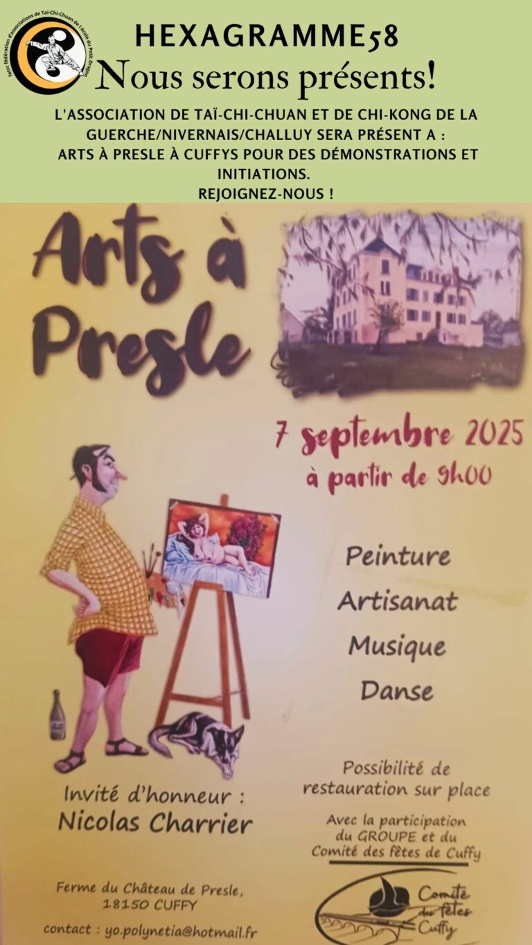 affiches des arts à Presle 2025 avec démonstrations de Taï-Chi Chuan